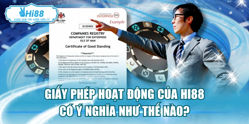 Khái niệm đơn giản về giấy phép hoạt động online của Hi88