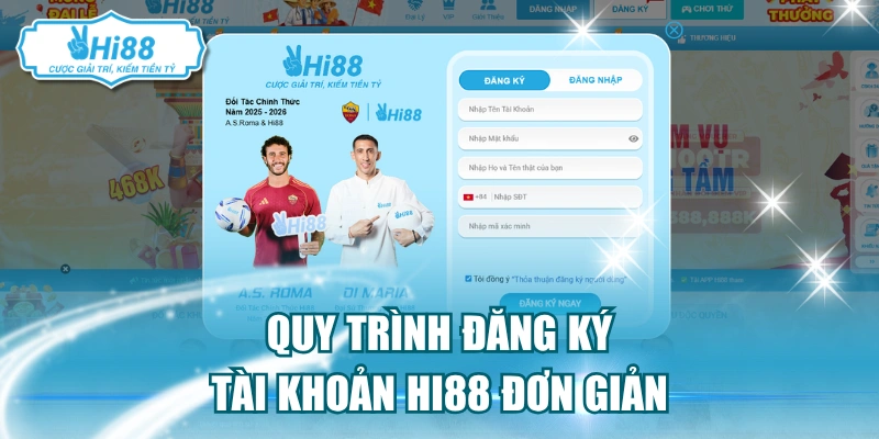 Quy trình đăng ký tài khoản Hi88 đơn giản