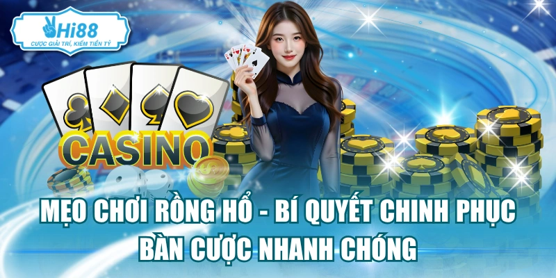 Mẹo Chơi Rồng Hổ
